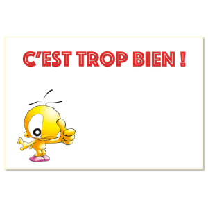 C'est trop bien