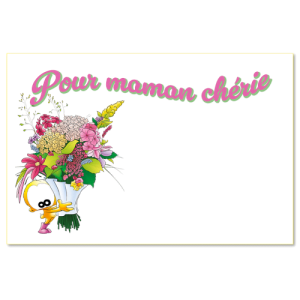 Pour maman chérie