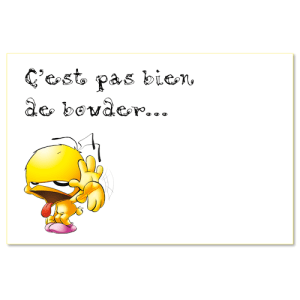 C'est pas bien de bouder