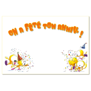 On a fêté ton anniversaire