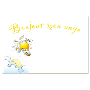 Bonjour mon ange