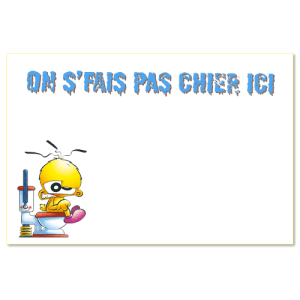 On se fait pas chier ici
