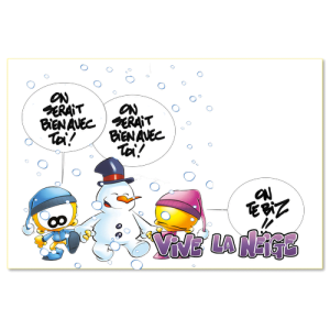 Vive la neige On serait bien avec toi