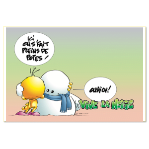 Vive la neige Ici on se fait plein de potes