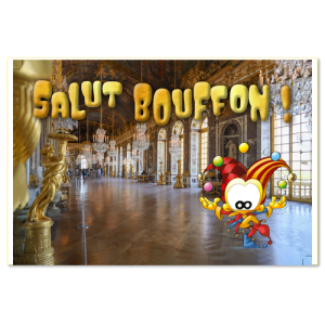 Château de Versailles - Salut Bouffon